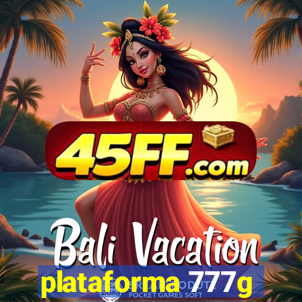 plataforma 777g